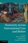Humanity across International Law and Biolaw - Book