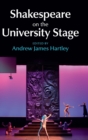 Shakespeare on the University Stage - Book