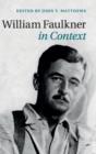 William Faulkner in Context - Book
