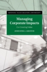Managing Corporate Impacts : Co-Creating Value - Book