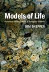 Models of Life : Dynamics and Regulation in Biological Systems - Book