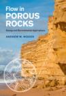 Flow in Porous Rocks : Energy and Environmental Applications - Book