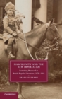 Masculinity and the New Imperialism : Rewriting Manhood in British Popular Literature, 1870-1914 - Book