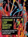 Covariant Loop Quantum Gravity : An Elementary Introduction to Quantum Gravity and Spinfoam Theory - Book