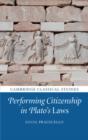 Performing Citizenship in Plato's Laws - Book