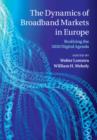 The Dynamics of Broadband Markets in Europe : Realizing the 2020 Digital Agenda - Book
