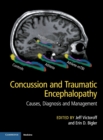 Concussion and Traumatic Encephalopathy : Causes, Diagnosis and Management - Book