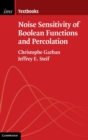 Noise Sensitivity of Boolean Functions and Percolation - Book