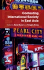Contesting International Society in East Asia - Book