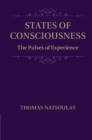 States of Consciousness : The Pulses of Experience - Book