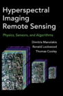 Hyperspectral Imaging Remote Sensing : Physics, Sensors, and Algorithms - Book