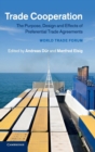 Trade Cooperation : The Purpose, Design and Effects of Preferential Trade Agreements - Book