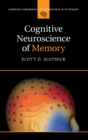 Cognitive Neuroscience of Memory - Book