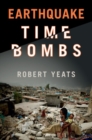 Earthquake Time Bombs - Book