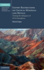 Export Restrictions on Critical Minerals and Metals : Testing the Adequacy of WTO Disciplines - Book