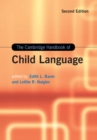 The Cambridge Handbook of Child Language - Book