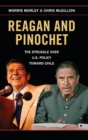 Reagan and Pinochet : The Struggle over US Policy toward Chile - Book