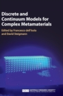 Discrete and Continuum Models for Complex Metamaterials - Book