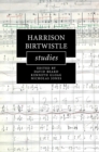 Harrison Birtwistle Studies - Book