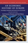 An Economic History of Europe : Knowledge, Institutions and Growth, 600 to the Present - Book