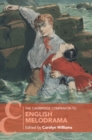 The Cambridge Companion to English Melodrama - Book