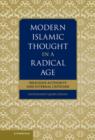 Modern Islamic Thought in a Radical Age : Religious Authority and Internal Criticism - Book