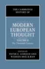 The Cambridge History of Modern European Thought: Volume 2, The Twentieth Century - Book