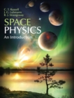 Space Physics : An Introduction - Book