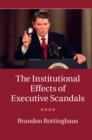 The Institutional Effects of Executive Scandals - Book