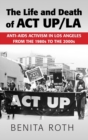 The Life and Death of ACT UP/LA - Book