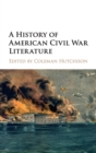 A History of American Civil War Literature - Book