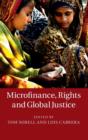 Microfinance, Rights and Global Justice - Book