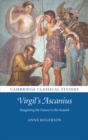 Virgil's Ascanius : Imagining the Future in the Aeneid - Book