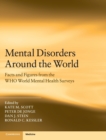 Mental Disorders Around the World : Facts and Figures from the WHO World Mental Health Surveys - Book