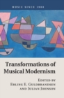 Transformations of Musical Modernism - Book