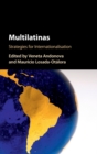 Multilatinas : Strategies for Internationalisation - Book