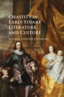 Chastity in Early Stuart Literature and Culture - Book