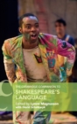 The Cambridge Companion to Shakespeare's Language - Book