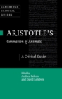 Aristotle's Generation of Animals : A Critical Guide - Book