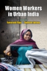 Women Workers in Urban India - Book