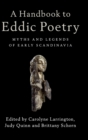 A Handbook to Eddic Poetry : Myths and Legends of Early Scandinavia - Book
