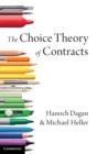 The Choice Theory of Contracts - Book