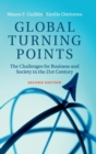 Global Turning Points : The Challenges for Business and Society in the 21st Century - Book