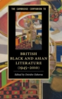 The Cambridge Companion to British Black and Asian Literature (1945-2010) - Book