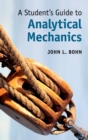 A Student's Guide to Analytical Mechanics - Book