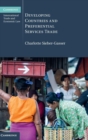 Developing Countries and Preferential Services Trade - Book