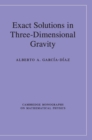 Exact Solutions in Three-Dimensional Gravity - Book