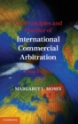 The Principles and Practice of International Commercial Arbitration : Third Edition - Book