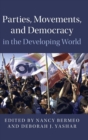 Parties, Movements, and Democracy in the Developing World - Book