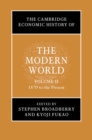 The Cambridge Economic History of the Modern World: Volume 2, 1870 to the Present - Book